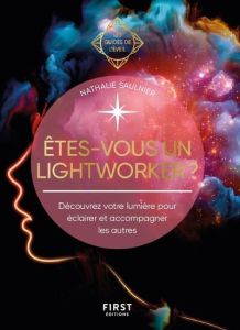 Lightworkers. Les Guides de l'éveil - Saulnier Nathalie
