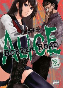 Alice on Border Road Tome 2 - Asô Haro - Sekiguchi Ryoko