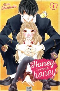 Honey come honey Tome 1 - Shiraishi Yuki - Bastit Lola