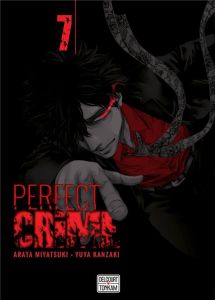 Perfect Crime Tome 7 - Miyatsuki Arata - Kanzaki Yûya - Nabhan Fabien