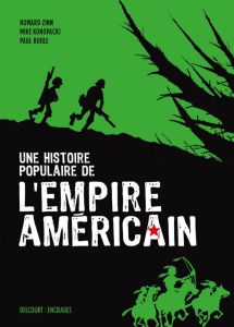 Une histoire populaire de l'empire américain - Buhle Paul - Konopacki Mike - Zinn Howard - Helly