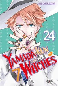 Yamada Kun & the 7 Witches Tome 24 - Yoshikawa Miki - Matsumoto Akinori - Vachey Olivie