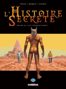 L'Histoire Secrète Tome 36 : Les 7 tours du diable - Pécau Jean-Pierre - Kordey Igor - Anubis