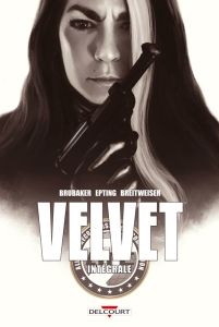Velvet - Intégrale - Brubaker Ed - Epting Steve - Breitweiser Elizabeth