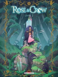 Rose & Crow Tome 2 - Sarn Amélie - Garçon Lise