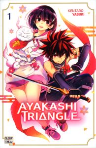 Ayakashi Triangle Tome 1 - Yabuki Kentaro