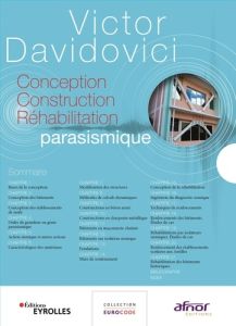 Coffret en 3 volumes - Conception-Construction-Réhabilitation parasismique. Guide d'application de l - Davidovici Victor