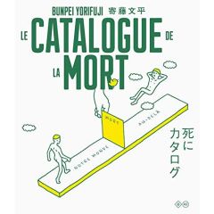 Le catalogue de la mort - Yorifuji Bunpei - Honnoré Patrick
