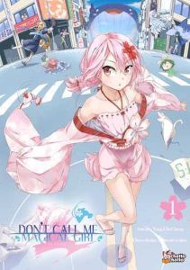 Don’t Call Me Magical Girl, I’m OOXX Tome 1 - Yang Chi-Cheng