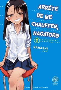 Arrête de me chauffer, Nagatoro Tome 1 - Nanashi