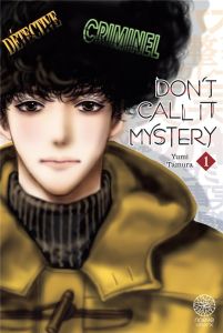 Don't call it mystery Tome 1 - Tamura Yumi - Maeda Yukari - Honnoré Patrick - Dru