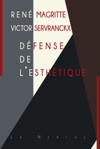 Défense de l'esthétique - Magritte René - Servranckx Victor