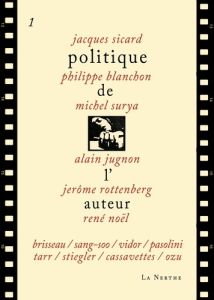 Politique de l'auteur - Sicard Jacques - Blanchon Philippe - Surya Michel