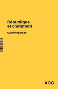 République et châtiment - Hass Catherine