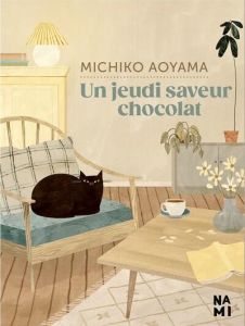 Un jeudi saveur chocolat - Aoyama Michiko