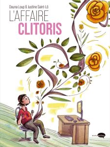 L'affaire clitoris - Loup Douna - Saint-Lô Justine