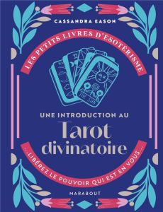 Une introduction au Tarot divinatoire - Eason Cassandra