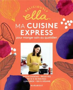 Ma cuisine express - Mills Ella - Rothacker Nassima - Calogirou Tina