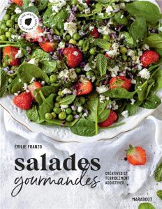 Salades gourmandes. Printemps, été, automne, hiver - Franzo Emilie