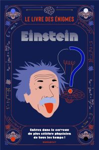 Le livre des énigmes Einstein - Dedopulos Tim - Bricout Catherine