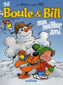 Boule & Bill Tome 32 : Mon meilleur ami - Roba Jean - Verron Laurent - Ducasse Julien - Duca
