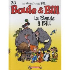 Boule & Bill Tome 30 : La bande à Bill - Roba Jean - Ducasse Anne-Marie