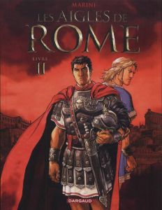 Les aigles de Rome Tome 2 - Marini Enrico