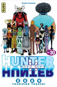 Hunter X Hunter Tome 30 - Togashi Yoshihiro - Desbief Thibaud