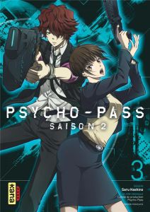 Psycho-Pass saison 2 Tome 3 - Hashino Saru - Reuter Yukio - Montésinos Eric