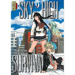 Sky-High Survival Tome 9 - Miura Tsuina - Oba Takahiro - Desbief Thibaud - Mo