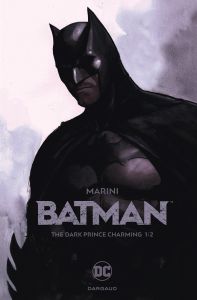 Batman - The dark prince charming Tome 1 - Marini Enrico - Wicky Jérôme