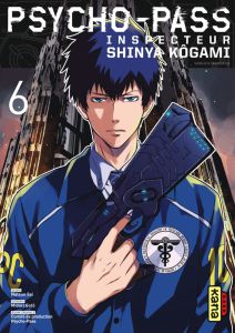Psycho-Pass inspecteur Shinya Kôgami Tome 6 - Goto Midori - Sai Natsuo - Dubrulle Jean-Philippe