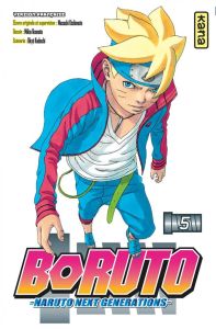 Boruto - Naruto Next Generations Tome 5 - Kodachi Ukyô - Ikemoto Mikio - Kishimoto Masashi -