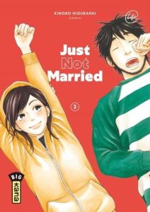 Just Not Married Tome 3 - Higurashi Kinoko - Lucas Sophie - Montésinos Eric