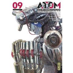 Atom the Beginning Tome 9 - Yûki Masami - Kasahara Tetsuro - Tezuka Osamu