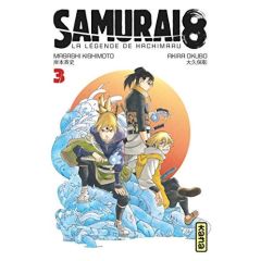 Samurai 8, la légende de Hachimaru Tome 3 - Kishimoto Masashi - Okubo Akira - Slocombe Miyako