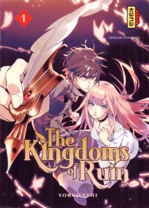 The Kingdoms of Ruin Tome 1 - YORUHASHI