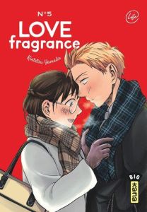 Love Fragrance Tome 5 - Yamada Kintetsu - Gicquel Rodolphe - Montésinos Er
