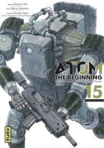 Atom The Beginning Tome 15 - Yûki Masami - Kasahara Tetsuro - Tezuka Osamu - Sl