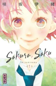 Sakura Saku Tome 1 - Sakisaka Io - Raillard Misato - Montésinos Eric