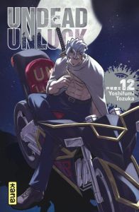 Undead Unluck Tome 12 - Tozuka Yoshifumi - Gicquel Rodolphe - Montésinos E