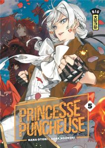Princesse Puncheuse Tome 5 - Nana Otori - Sora Hoonoki