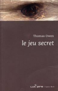 Le jeu secret - Owen Thomas