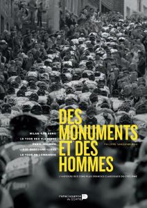 Des monuments et des hommes. L'histoire des cinq plus grandes classiques du cyclisme - Vandenbergh Philippe - Hinault Bernard - Merckx Ed