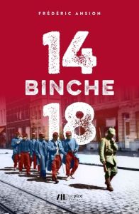 Binche 14-18 - Ansion Frédéric