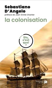 La colonisation - D'Angelo Sebastiano - Charlier Jean-Emile
