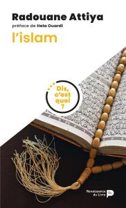 L'islam - Attiya Radouane - Ouardi Hela
