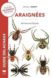 Araignées de France et d'Europe - Roberts Michael J. - Leraut Patrice