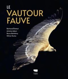 Le Vautour fauve - Eliotout Bertrand - Adam Antoine - Berthémy Bruno