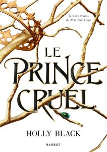 Le peuple de l'air Tome 1 : Le Prince cruel - Black Holly - Damant-Jeandel Leslie